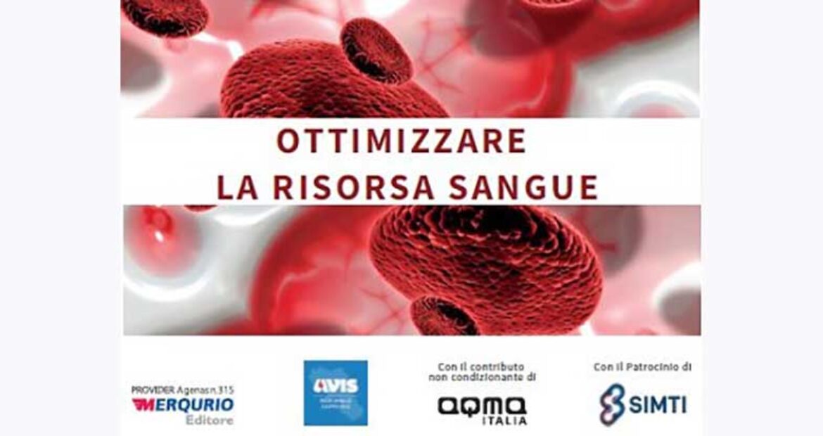 CONVEGNO: OTTIMIZZARE LA RISORSA SANGUE